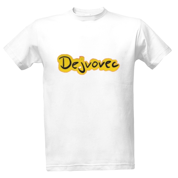 Tričko s potiskem Dejvovec Merch